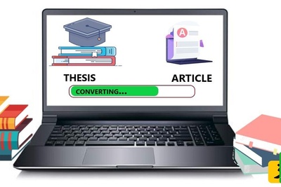 پایان نامه خود را چگونه به مقاله تبدیل کنیم؟